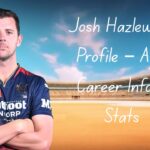 Josh Hazlewood Profile – Age, Career Info & Stats