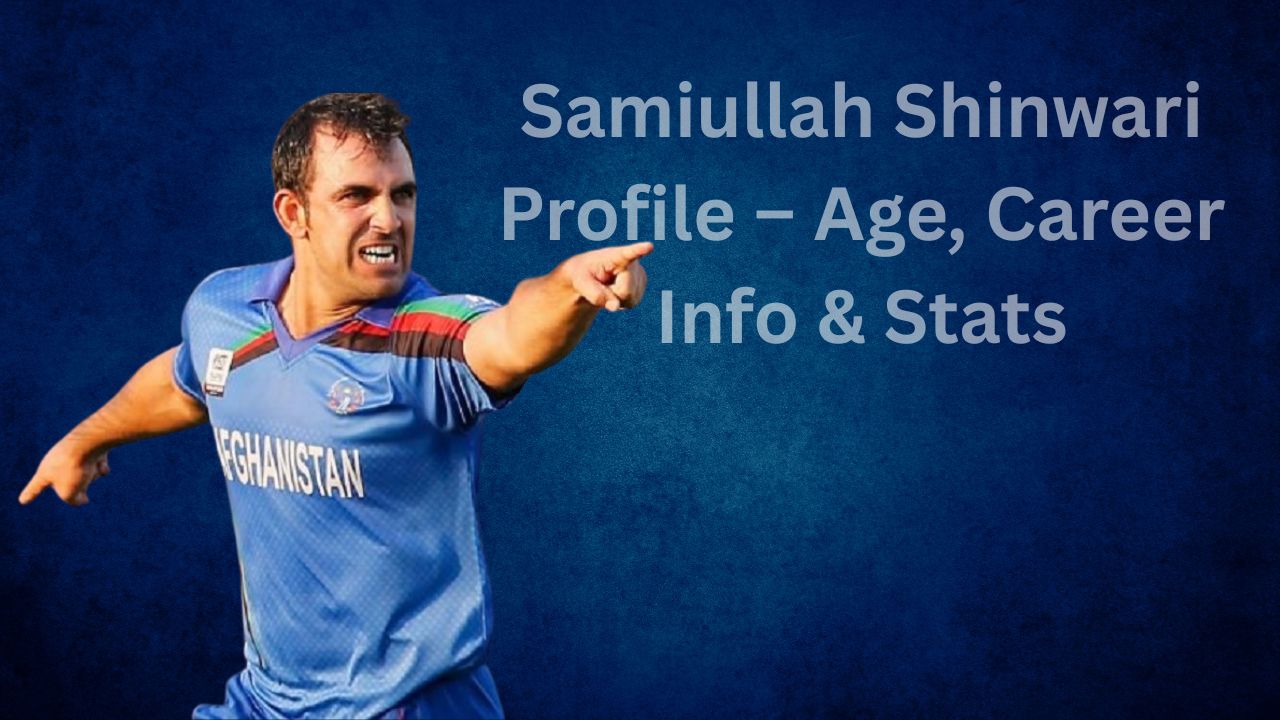 Samiullah Shinwari Profile – Age, Career Info & Stats