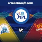 CSK vs SRH Head to Head in IPL: Chennai Super Kings vs Sunrisers Hyderabad timeline, Records, Stats & Results 