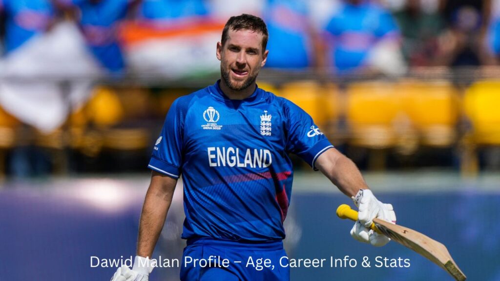 Dawid Malan Profile – Age, Career Info & Stats