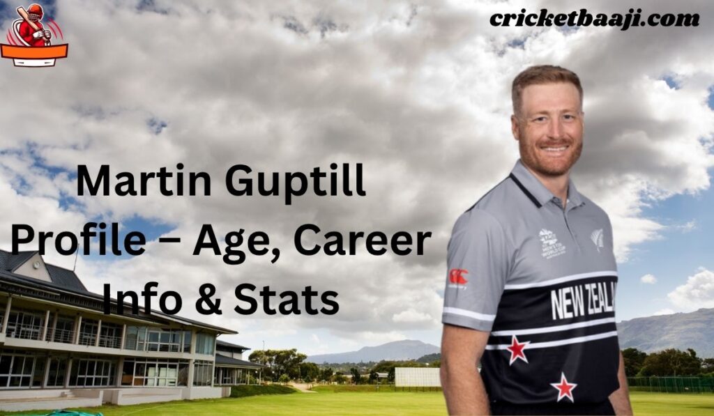 Martin Guptill Profile – Age, Career Info & Stats
