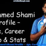 Mohammed Shami Profile – Age, Career Info & Stats