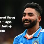 Mohammed Siraj Profile – Age, Career Info & Stats