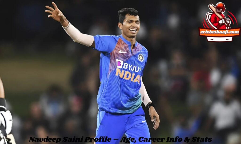 Navdeep Saini Profile – Age, Career Info & Stats
