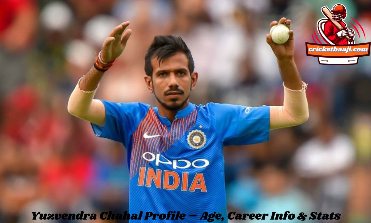 Yuzvendra Chahal Profile – Age, Career Info & Stats