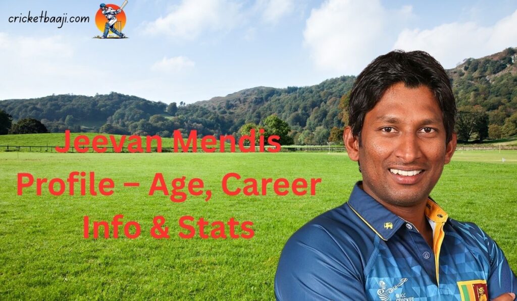 Jeevan Mendis Profile – Age, Career Info & Stats