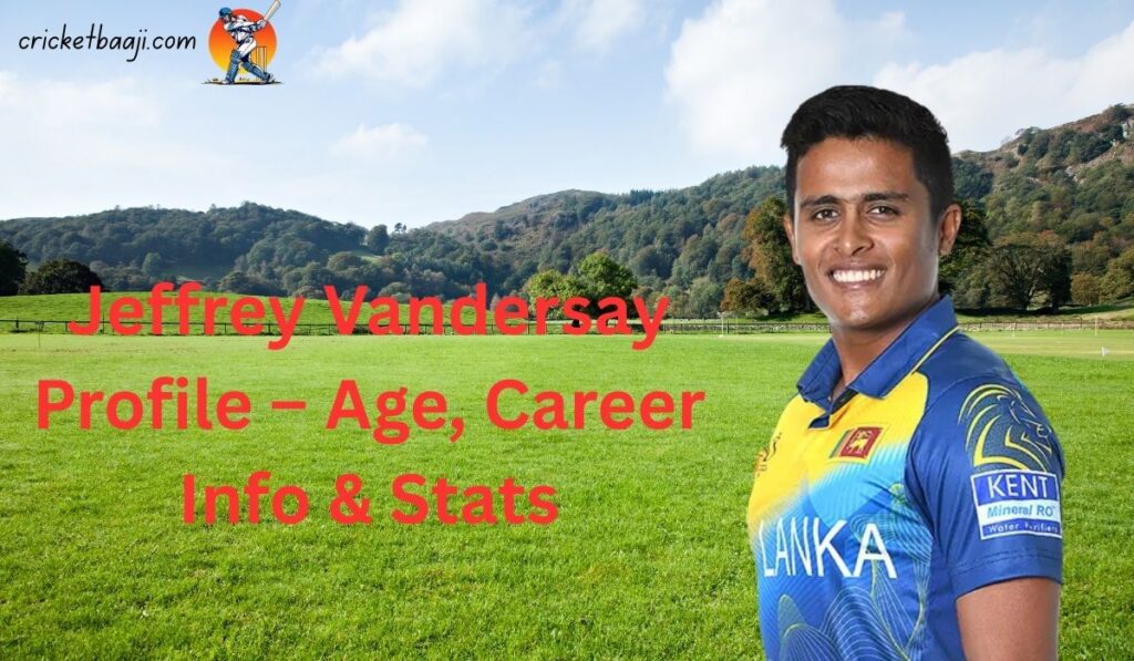 Jeffrey Vandersay Profile – Age, Career Info & Stats