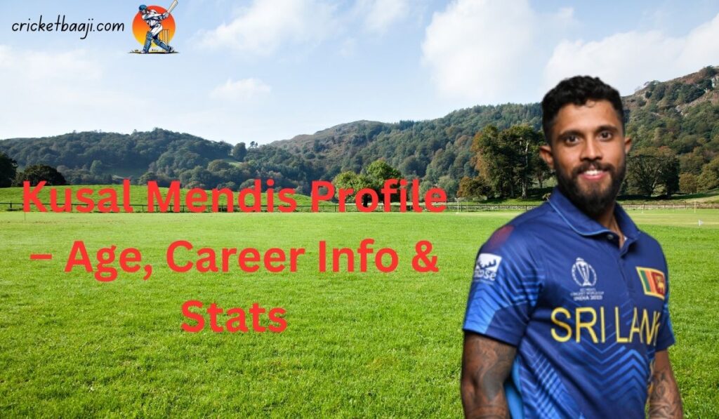 Kusal Mendis Profile – Age, Career Info & Stats