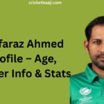 Sarfaraz Ahmed Profile – Age, Career Info & Stats