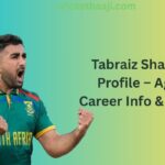 Tabraiz Shamsi Profile – Age, Career Info & Stats