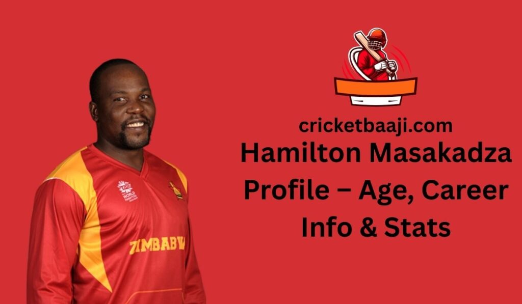 Hamilton Masakadza Profile – Age, Career Info & Stats