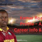 Kemar Roach Profile – Age, Career Info & Stats
