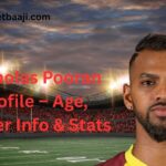 Nicholas Pooran Profile – Age, Career Info & Stats