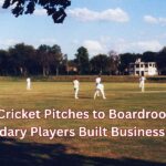 From Cricket Pitches to Boardrooms How Legendary Players Built Business Empires