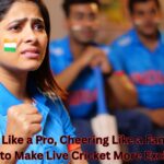 Watching Like a Pro, Cheering Like a Fan Simple Ways to Make Live Cricket More Exciting