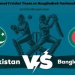 Pakistan National Cricket Team vs Bangladesh National Cricket Team