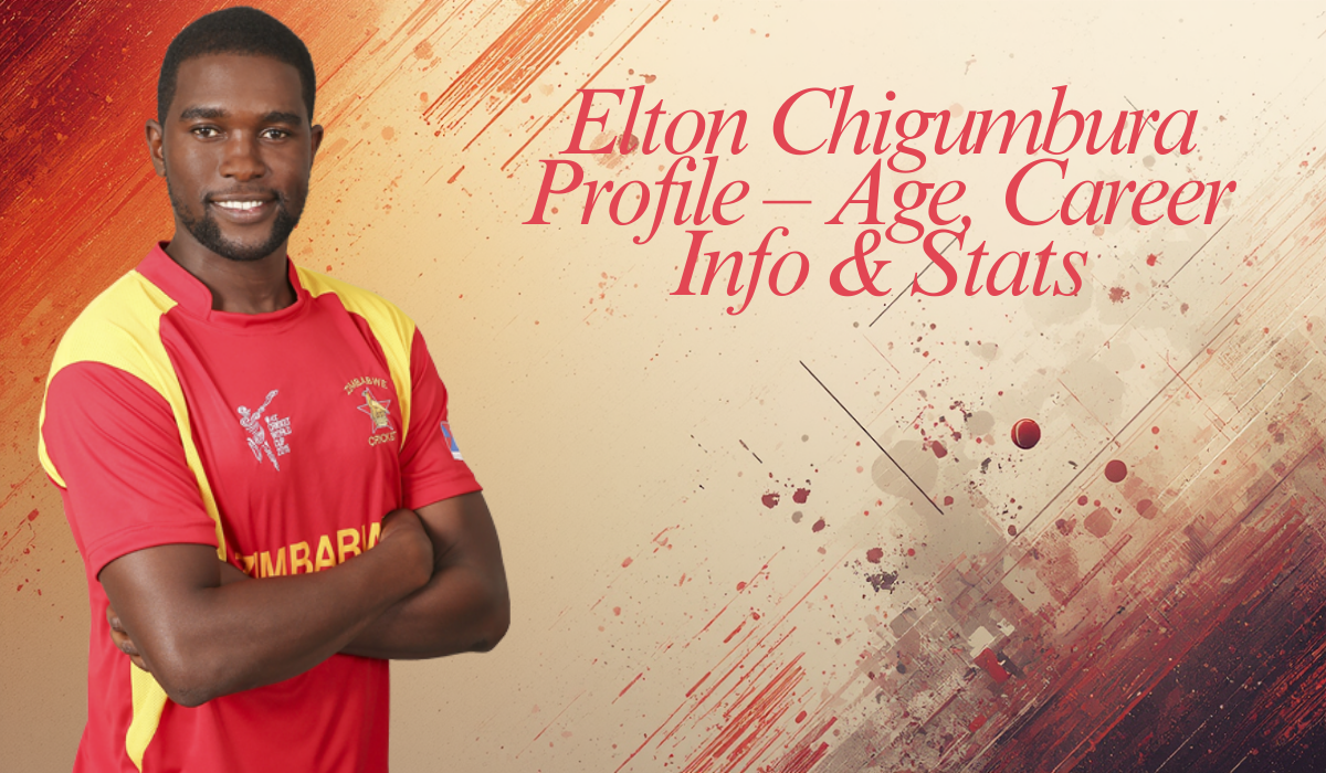 Elton Chigumbura Profile – Age, Career Info & Stats