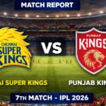 Chennai Super Kings vs Punjab Kings, 7th Match, Indian Premier League 2026 – Full Scorecard & Match Report